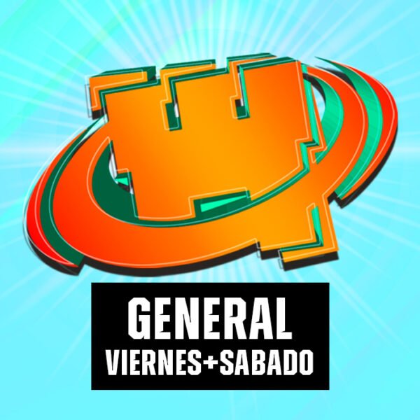 General Viernes + Sabado